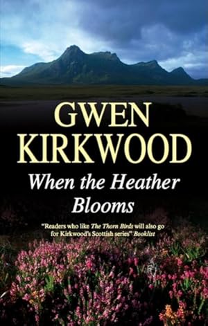 Seller image for When the Heather Blooms for sale by GreatBookPrices