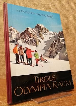 Seller image for Tirols Olympia-Raum. Innsbruck, Igls-Patscherkofel, Axamer Lizum, Seefeld. for sale by Antiquariat Unterberger