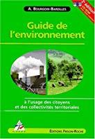 Image du vendeur pour Guide De L'environnement :  L'usage Des Citoyens Et Des Collectivits Territoriales mis en vente par RECYCLIVRE