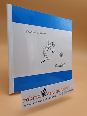 Andrei. Eine Geschichte um Mathematik und Informatik - Exemplar Nr. 251