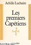 Seller image for Les premiers captiens : 987-1137 for sale by RECYCLIVRE