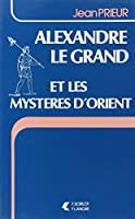 Bild des Verkufers fr Alexandre Grand Mystere Orient zum Verkauf von RECYCLIVRE