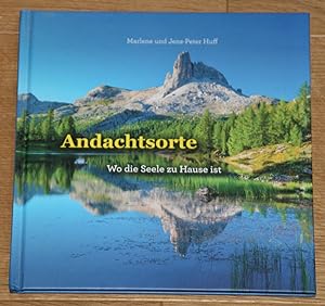 Seller image for Andachtsorte. Wo die Seele zu Hause ist. for sale by Antiquariat Gallenberger
