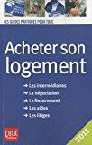 Seller image for Acheter Son Logement : Le Guide Pratique 2011 for sale by RECYCLIVRE