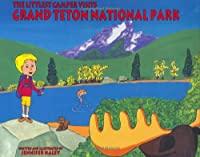Immagine del venditore per The Littlest Camper Visits Grand Teton National Park venduto da RECYCLIVRE