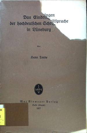 Image du vendeur pour Das Eindringen der hochdeutschen Schriftsprache in Lneburg. mis en vente par books4less (Versandantiquariat Petra Gros GmbH & Co. KG)