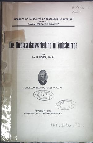 Imagen del vendedor de Die Niederschlagsverteilung in S�dosteuropa. Memoires de la societe de Geographie de Beograd Vol. 1. a la venta por books4less (Versandantiquariat Petra Gros GmbH & Co. KG)