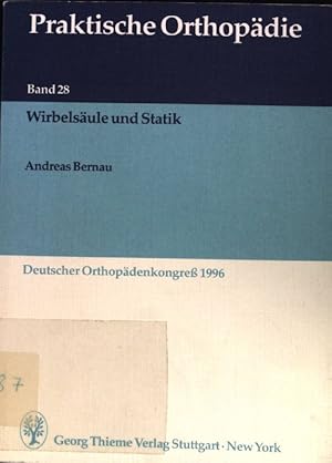 Seller image for Wirbelsule und Statik; Praktische Orthopdie, Bd.28; for sale by books4less (Versandantiquariat Petra Gros GmbH & Co. KG)