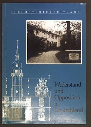 Bild des Verkufers fr Zum Widerstand im Nationalsozialismus. - in: Widerstand und Opposition in Deutschland. Helmstedter Beitrge. zum Verkauf von books4less (Versandantiquariat Petra Gros GmbH & Co. KG)