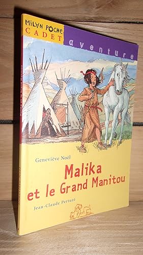 Bild des Verkufers fr MALIKA ET LE GRAND MANITOU zum Verkauf von Planet's books