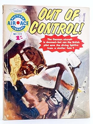 AIR ACE PICTURE LIBRARY 229. OUT OF CONTROL! (Sin Acreditar) Fleetway, 1965