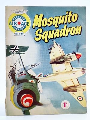 AIR ACE PICTURE LIBRARY 58. MOSQUITO SQUADRON (Sin Acreditar) Fleetway, 1961