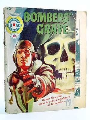 AIR ACE PICTURE LIBRARY 81. BOMBERS' GRAVE (Sin Acreditar) Fleetway, 1961