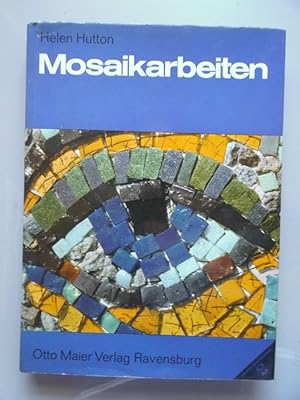 Bild des Verkufers fr Mosaikarbeiten Gestaltungsvorschlge Arbeitstechniken (- Mosaik zum Verkauf von Versandantiquariat Harald Quicker