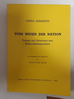 Bild des Verkufers fr Vom Wesen der Nation. Fragen und Antworten zum Nationaltitenproblem. Hrsg.u.eingeleitet von Wolf in der Maur. Wien, Holzhausens Nachf., 1966. Mit Portrtfotografie, 1 Bl., 194 S., OKart.; gutes Expl. zum Verkauf von Antiquariat Buchkauz