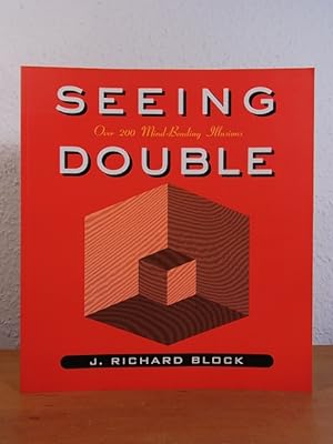 Seller image for Seeing Double. Over 200 mind-bending Illusions for sale by Antiquariat Weber