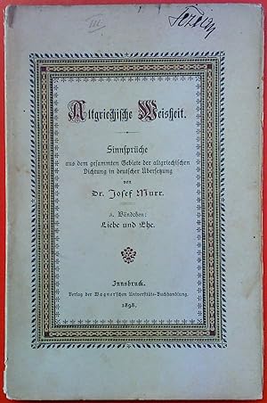 Seller image for Altgriechische Weisheit. Sinnsprche, 3. Bndchen: Liebe und Ehe for sale by biblion2