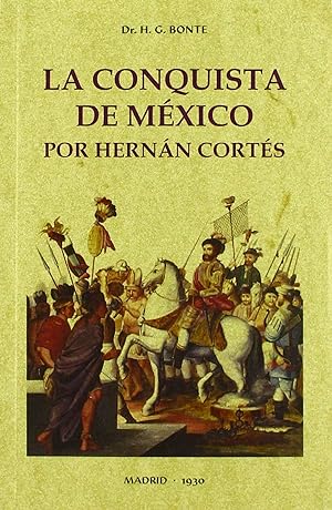 Image du vendeur pour La conquista de mexico por hernan cortes mis en vente par Imosver