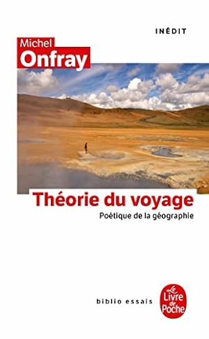 Bild des Verkufers fr Theorie Du Voyage: Indit (Ldp Bib.Essais) zum Verkauf von Antiquariat Buchhandel Daniel Viertel