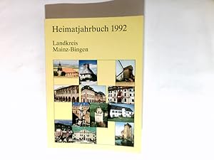 Imagen del vendedor de Heimatjahrbuch 1992 Landkreis Mainz-Bingen. a la venta por Antiquariat Buchhandel Daniel Viertel