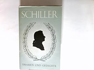 Dramen und Gedichte. Hrsg. von d. Dt. Schillergesellschaft. Ausgew. u. eingel. von Erwin Ackerkne...
