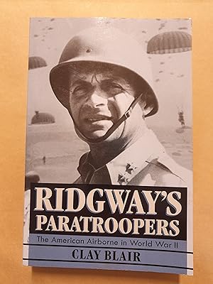 Seller image for Ridgway's Paratroopers - The American Airborne in World War II for sale by Barclay Books