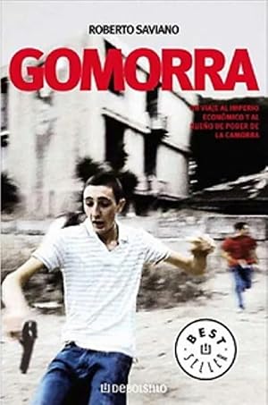 Seller image for Gomorra: Un Viaje Al Imperio Econmico Y Al Sueo De Poder De La Camorra (Best Seller) (Spanish Edition) for sale by Von Kickblanc