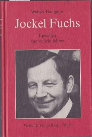 Bild des Verkufers fr Jockel Fuchs : Episoden aus 60 Jahren. zum Verkauf von Antiquariat Buchhandel Daniel Viertel