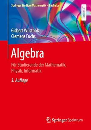 Image du vendeur pour Algebra mis en vente par BuchWeltWeit Ludwig Meier e.K.
