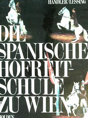 Seller image for Die Spanische Hofreit Schule zu Wien for sale by Librodifaccia