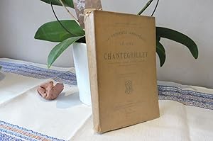 La Provence Amoureuse. Le Sire de CHANTEGRILLET Chevaleresque et galante, drôlatique et dolente C...