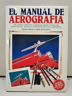 El manual de aerografia / Airbrush Manual