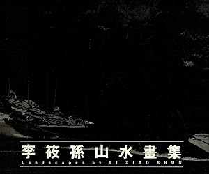 Image du vendeur pour Li Xiao Shun: Art of Tranquility / Kunst der Stille. Landscapes / Landschaften mis en vente par Paderbuch e.Kfm. Inh. Ralf R. Eichmann