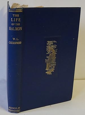 Bild des Verkufers fr The Life Of The Salmon, With Reference More Especially To the Fish In Scotland zum Verkauf von Hereward Books
