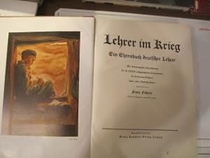 Seller image for LEHRER IM KRIEG; Ein Ehrenbuch deutscher Lehrer, for sale by Schtze & Co.
