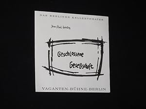 Bild des Verkufers fr Programmzettel Vaganten-Bhne Berlin um 1961. GESCHLOSSENE GESELLSCHAFT von Jean-Paul Sartre. Regie: Manfred Hanner. Mit Erika Fuhrmann, Andrea Brix, Frank Dannenbauer zum Verkauf von Fast alles Theater! Antiquariat fr die darstellenden Knste