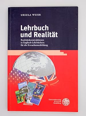 Immagine del venditore per Lehrbuch und Realitt; Realittskonstruktionen in Englisch-Lehrbchern fr die Erwachsenenbildung; venduto da Schtze & Co.