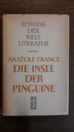 INSEL DER PINGUINE; Romane der Weltliteratur,