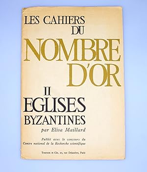 Les cahiers du nombre d'or; II Eglises byzantines;