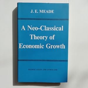 A NEO-CLASSICAL THEORY OF ECONOMIC GROWTH;