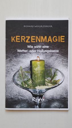 Bild des Verkufers fr KERZENMAGIE; Wie wirkt eine Wetter- oder Heilungskerze; zum Verkauf von Schtze & Co.