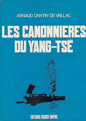 Image du vendeur pour Les canonnires du Yang Ts mis en vente par Le Petit Livraire