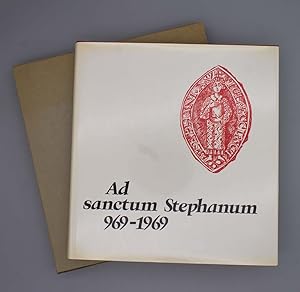 Bild des Verkufers fr Ad sanctum Stephanum 969-1969; Festgabe zur Tausendjahr-Feier von St.Stephan in Augsburg; zum Verkauf von Schtze & Co.