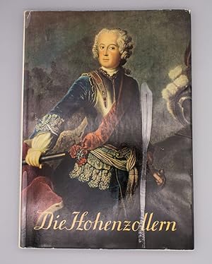 Die Hohenzollern; Ein Bildwerk;