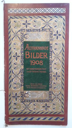 ALTFRÄNKISCHE BILDER 1908; Mit erläuterndem Text von Dr. Theodor Henner;