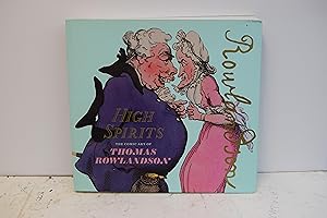 Seller image for HIGH SPIRITS. THE COMIC ART OF THOMAS ROWLANDSON. for sale by Marrins Bookshop
