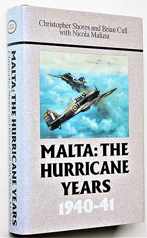 Bild des Verkufers fr Malta The Hurricane Years 1940-41 zum Verkauf von Morning Mist Books and Maps