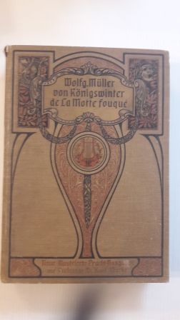 Dichtungen eines rheinischen Poeten - de La Motte fouqué; Neue Pracht-Ausgabe herausgegeben von P...