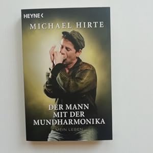 Der Mann mit der Mundharmonika; Mein Leben;