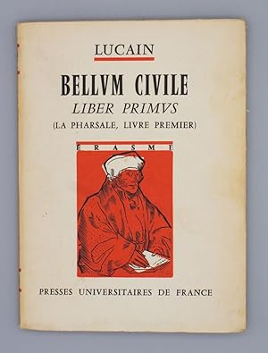 Image du vendeur pour Bellum Civile - La Pharsale; dition, introduction et commentaire de Pierre Wuilleumier et Henri le Bonniec; mis en vente par Schtze & Co.